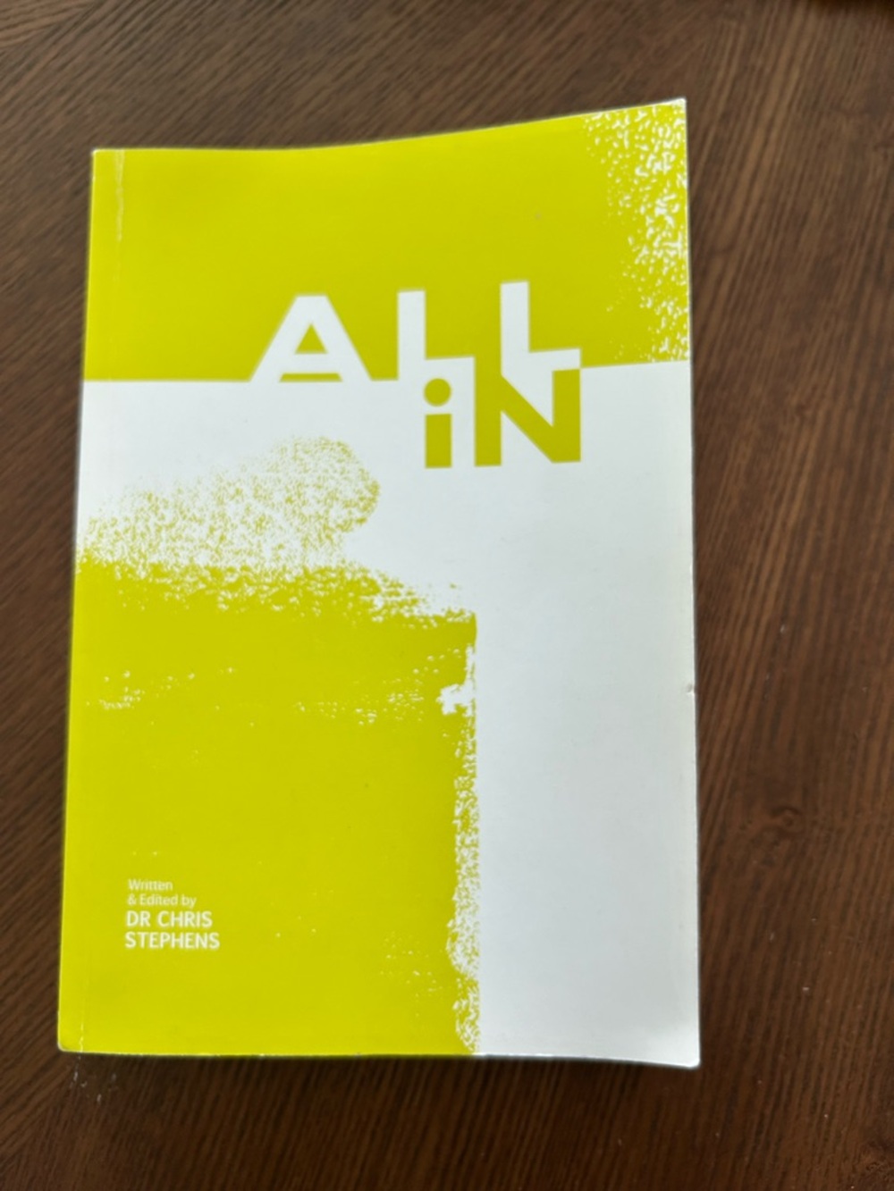 All In by Dr. Chris Stephens